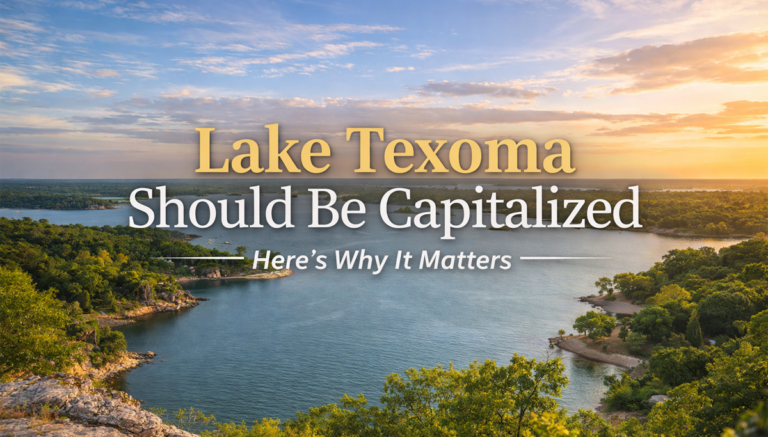 lake texoma should be capitalized